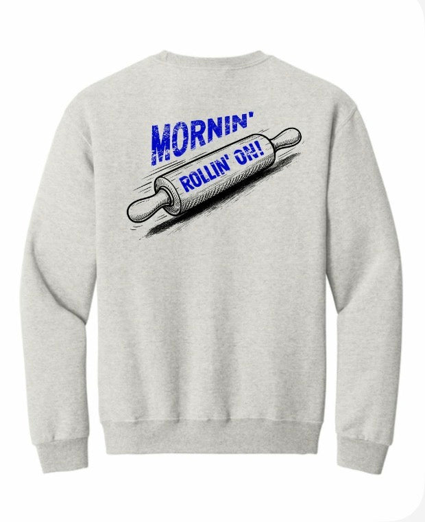 "Morning Rollin On" Crew Neck Sweater